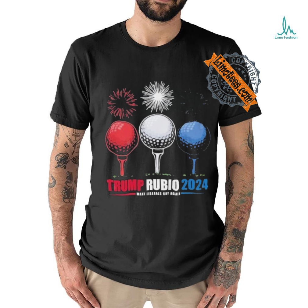 Trump Rubio 2024 Make Liberals Cry again T Shirt Trump Rubio 2024 Make Liberals Cry again T Shirt