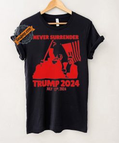 Trump Shooting 2024 Never Surrender Shirt
