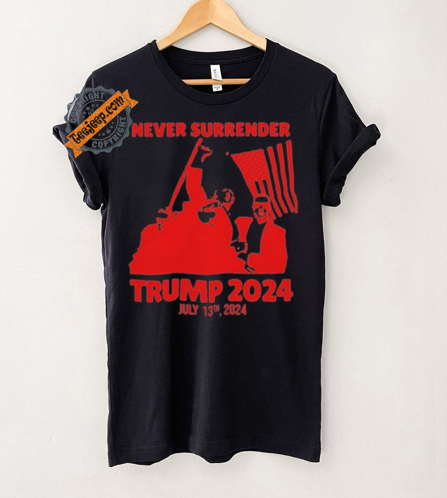 Trump Shooting 2024 Never Surrender Shirt Trump Shooting 2024 Never Surrender Shirt