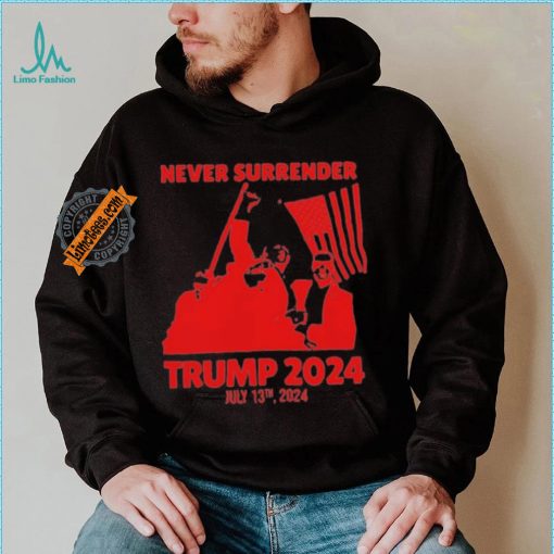 Trump Shooting 2024 Never Surrender Shirt