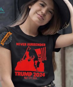 Trump Shooting 2024 Never Surrender Shirt