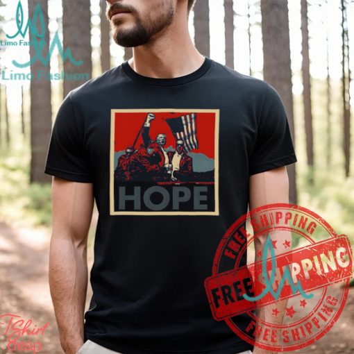 Trump Shooting Hope Shirt