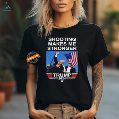 Trump Shooting Makes Me Stronger Trump Pennsylvania 2024 T Shirt
