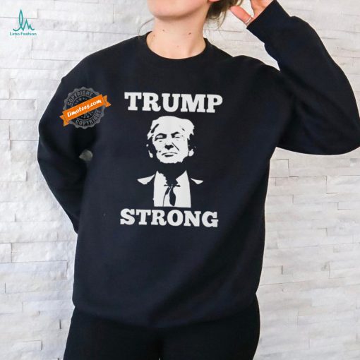 Trump Strong Pennsylvania Rally Shirt