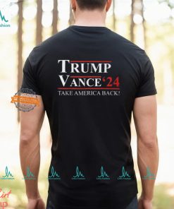 Trump Vance 2024 Take America Back Shirt, hoodie, sweater, long sleeve and tank top Trump Vance 2024 Take America Back Shirt