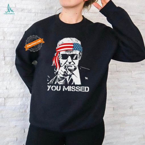 Trump You Missed Middle Finger 24 Vote Trump T Shirt