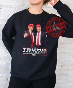 Trump and Pierre Poilievre make America and Canada great again 2024 shirt, hoodie, sweater, long sleeve and tank top Trump and Pierre Poilievre make America and Canada great again 2024 shirt