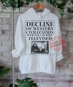 Trump fight the decline of western civilization will be televised shirt