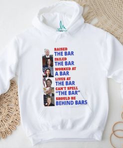 Trump raised the bar Harris failed the bar T shirt