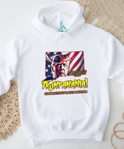 Trumpamania Connecticut Rally Anthem Shirt