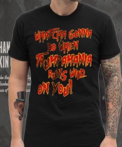 Trumpamania Shirt V2 Trumpamania Runs Wild On You Shirt Hulk Hogan Trump Shirt Hulk Hogan Ripping Shirt Hulkamania Shirt