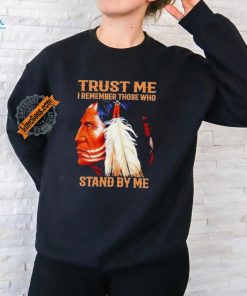 Trust me I remember those who stand by me Washington Commanders shirt