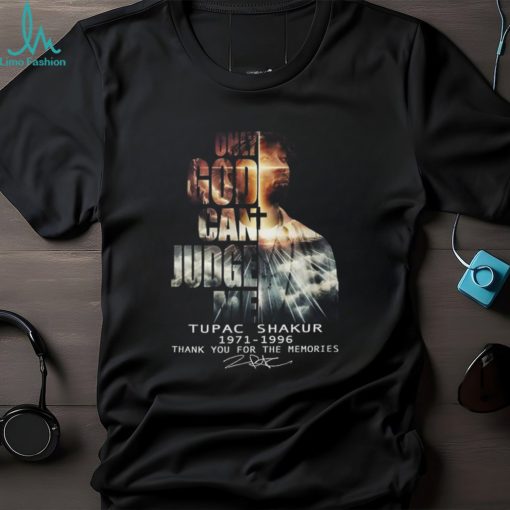 Tupac Shakur 2pac 1971–1996 Only God Can Judge Me T Shirt
