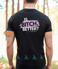 Turning The Tables Is Bitch Better T Shirt