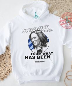 Unburden Ourselves From Kamala Harris Shirt