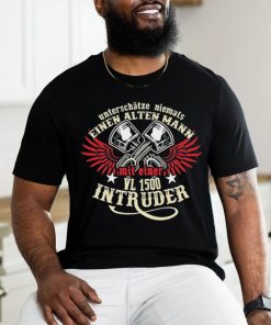 Unterschatze niemals einen alten mann vl 1500 intruder shirt