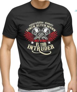 Unterschatze niemals einen alten mann vl 1500 intruder shirt