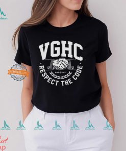 VG HC Respect The Code Shirt
