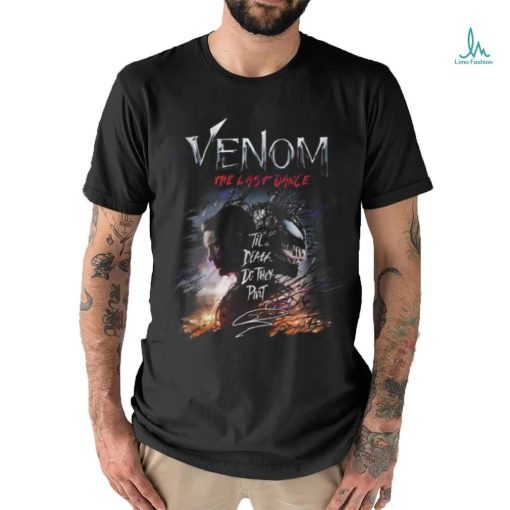 Venom The Last Dance Til Death Do They Part Unisex T Shirt