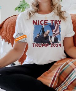 Vintage Trump 2024 Nice Try T Shirt