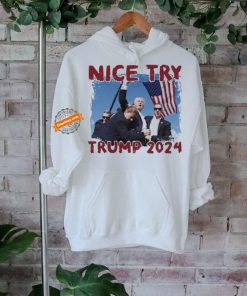Vintage Trump 2024 Nice Try T Shirt