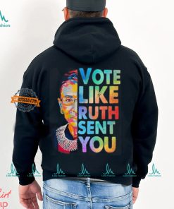 Vote Like Rutth Sent You T Shirt, Election 2024 Shirt