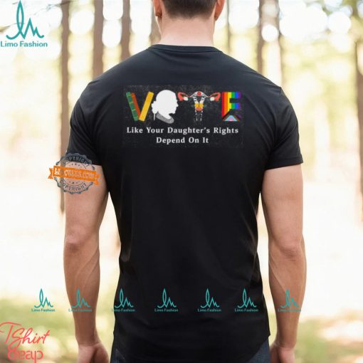 Vote Like Your Daughters Rights Depend On It Shirt, Vote Shirt, Banned Books Shirt