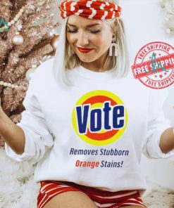 Vote Removes Stubborn Orange Stains logo shirt