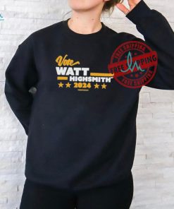 Vote Watt Highsmith 2024 Shirt