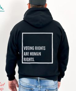 Voting Rights Are Human Rights Shirt