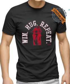 WIN. HUG. REPEAT shirt