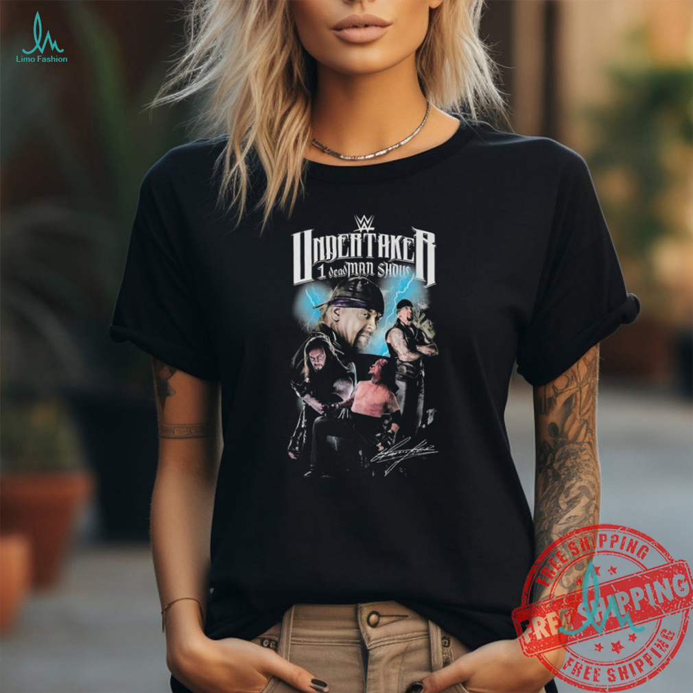 WWE Undertaker 1 Deadman Show Signature Shirt WWE Undertaker 1 Deadman Show Signature Shirt