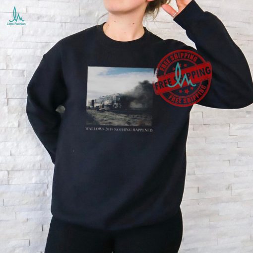 Wallows 2019 Nothing Happened Shirt