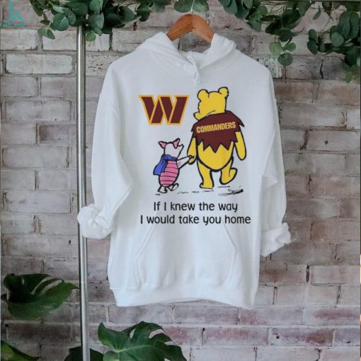 Washington Commanders Winnie The Pooh I Would Take You Home Shirt
