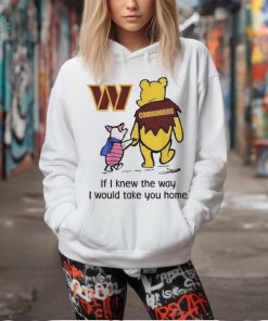 Washington Commanders Winnie The Pooh I Would Take You Home Shirt