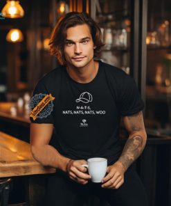 Washington Nationals N A T S Nats Nats Nats Woo shirt