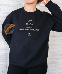 Washington Nationals N A T S Nats Nats Nats Woo shirt, hoodie, sweater, long sleeve and tank top Washington Nationals N A T S Nats Nats Nats Woo shirt