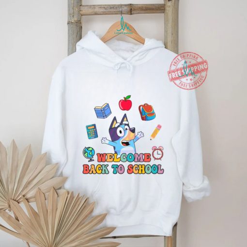 Welcome Back To School Bluey Cartoon shirt