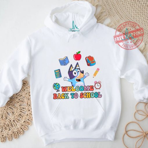 Welcome Back To School Bluey Cartoon shirt