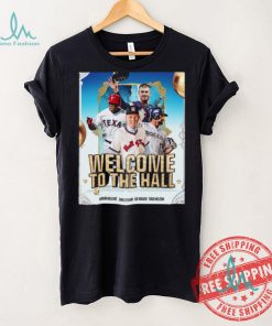 Welcome to the National Baseball Hall of Fame and Museum, Class of 2024 T Shirt