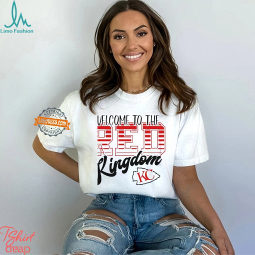 Welcome to the Red Kingdom Kansas City Chiefs shirt