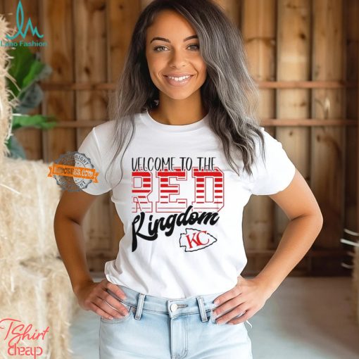 Welcome to the Red Kingdom Kansas City Chiefs shirt