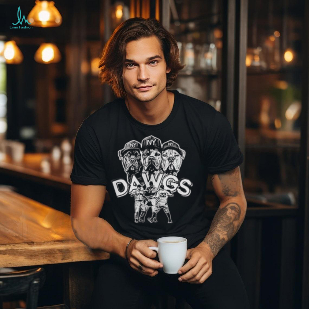 We're Dawgs Out There New York Yankees T Shirt We're Dawgs Out There New York Yankees T Shirt