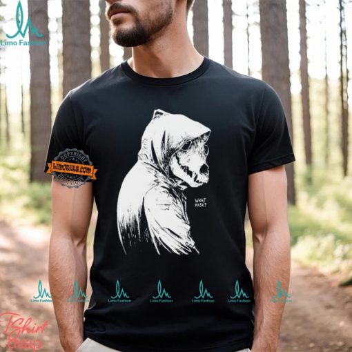 What Mask Shirt