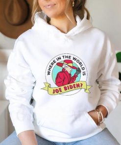 Where In The World Is Sleepy Joe Biden Shirt