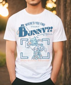 Where’d You Find That Bunny Shirt