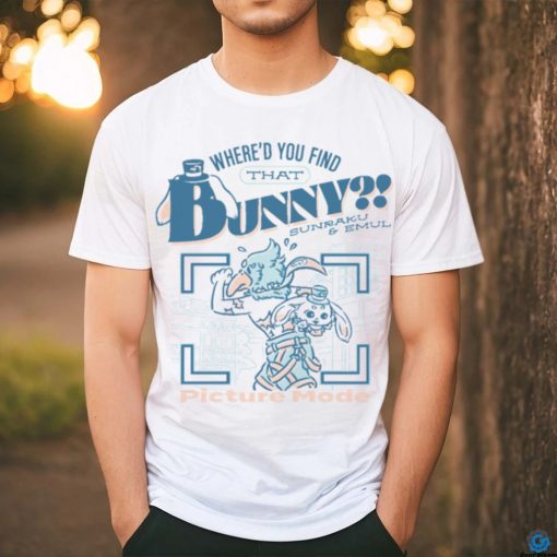 Where’d You Find That Bunny Shirt