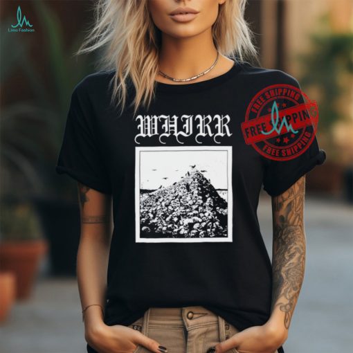 Whirr Death horror shirt