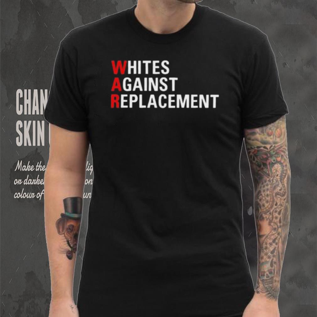 Whites Against Replacement Shirt Whites Against Replacement Shirt