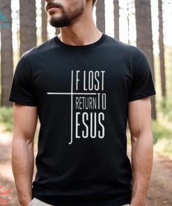 Women’s If Lost Return To Jesus Print V Neck Shirt